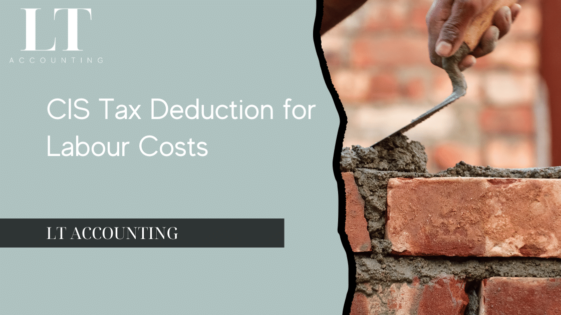 CIS tax deduction for labour costs in the UK construction industry