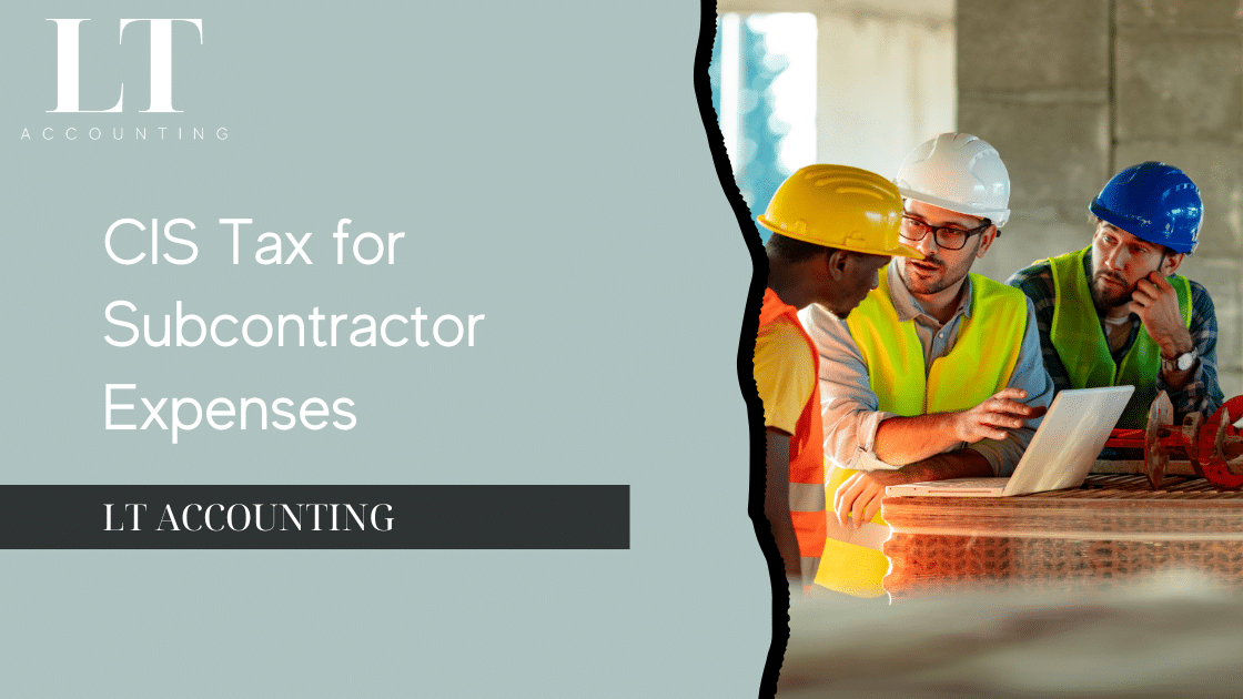 CIS Tax for Subcontractor Expenses – A guide for UK construction subcontractors on claiming allowable expenses, maximising tax refunds, and staying HMRC-compliant.